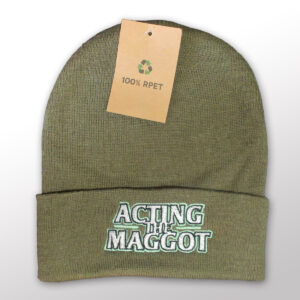 Acting The Maggot Beanie